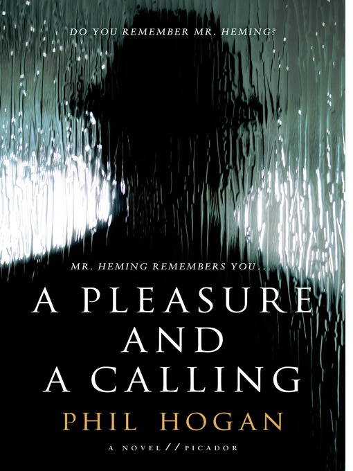 Title details for A Pleasure and a Calling by Phil Hogan - Wait list
